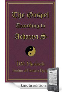 The Gospel According to Acharya S on Kindle